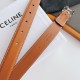 Celine Belts
 Top Quality